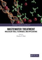 Wastewater Treatment: Molecular Tools, Techniques, and Applications