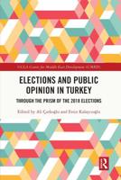 Elections and Public Opinion in Turkey: Through the Prism of the 2018 Elections