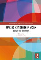 Making Citizenship Work: Culture and Community
