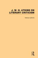 J.W.H. Atkins on Literary Criticism