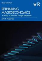 Rethinking Macroeconomics: A History of Economic Thought Perspective