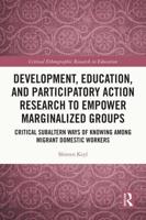 Development, Education, and Participatory Action Research to Empower Marginalized Groups