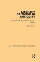 Literary Criticism in Antiquity Graeco-Roman