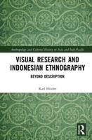 Visual Research and Indonesian Ethnography: Beyond Description