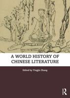 A World History of Chinese Literature
