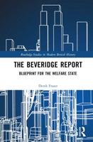The Beveridge Report: Blueprint for the Welfare State