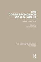 The Correspondence of H.G. Wells. Volume 2 1904-1918