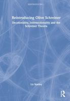 Reintroducing Olive Schreiner: Decoloniality, Intersectionality and the Schreiner Theoria