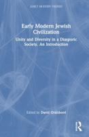 Early Modern Jewish Civilization