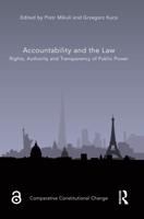 Accountability and the Law: Rights, Authority and Transparency of Public Power