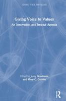 Giving Voice to Values: An Innovation and Impact Agenda