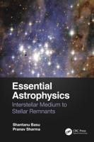 Essential Astrophysics: Interstellar Medium to Stellar Remnants