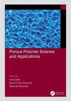 Porous Polymer Science and Applications