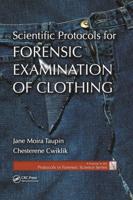 Scientific Protocols for Forensic Examination of Clothing