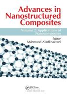 Advances in Nanostructured Composites: Volume 2: Applications of Nanocomposites