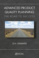 Advanced Product Quality Planning: The Road to Success