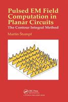 Pulsed EM Field Computation in Planar Circuits