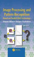 Image Processing and Pattern Recognition Based on Parallel Shift Technology