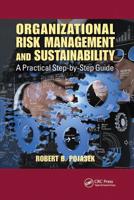 Organizational Risk Management and Sustainability: A Practical Step-by-Step Guide