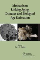 Mechanisms Linking Aging, Diseases, and Biological Age Estimation