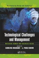 Technological Challenges and Management: Matching Human and Business Needs