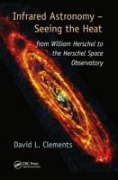 Infrared Astronomy - Seeing the Heat: from William Herschel to the Herschel Space Observatory