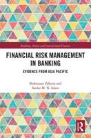 Financial Risk Management in Banking: Evidence from Asia Pacific