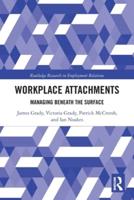 Workplace Attachments: Managing Beneath the Surface