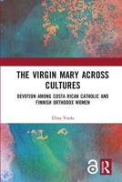 The Virgin Mary Across Cultures