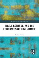 Trust, Control, and the Economics of Governance
