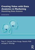 Creating Value With Data Analytics in Marketing