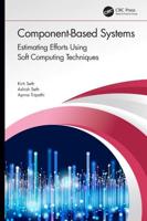 Component-Based Systems: Estimating Efforts Using Soft Computing Techniques