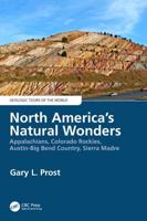 North America's Natural Wonders: Appalachians, Colorado Rockies, Austin-Big Bend Country, Sierra Madre