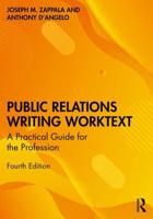 Public Relations Writing Worktext