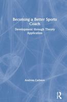 Becoming a Better Sports Coach: Development through Theory Application