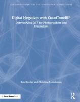 Digital Negatives With QuadToneRIP
