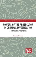 Powers of the Prosecutor in Criminal Investigation