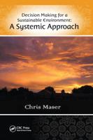 Decision-Making for a Sustainable Environment: A Systemic Approach