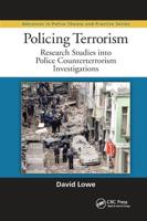 Policing Terrorism: Research Studies into Police Counterterrorism Investigations