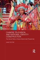 Chinese Television and National Identity Construction: The Cultural Politics of Music-Entertainment Programmes