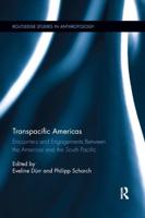 Transpacific Americas: Encounters and Engagements Between the Americas and the South Pacific