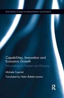 Capabilities, Innovation and Economic Growth: Policymaking for Freedom and Efficiency