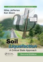 Soil Liquefaction: A Critical State Approach, Second Edition