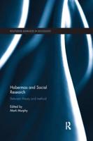 Habermas and Social Research: Between Theory and Method