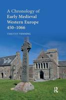 A Chronology of Early Medieval Western Europe 450-1066