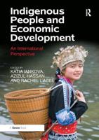 Indigenous People and Economic Development: An International Perspective