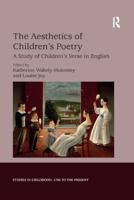 The Aesthetics of Children's Poetry: A Study of Children's Verse in English