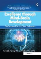 Excellence through Mind-Brain Development: The Secrets of World-Class Performers