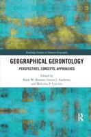 Geographical Gerontology: Perspectives, Concepts, Approaches