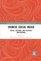 Chinese Social Media: Social, Cultural, and Political Implications